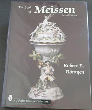 Imagen del vendedor de The Book of Meissen (Schiffer Book for Collectors (Hardcover)) a la venta por Chapter 1