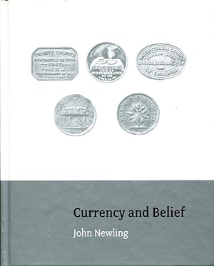 Image du vendeur pour Currency and Belief: John Newling mis en vente par Godley Books