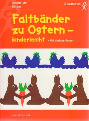 Bild des Verkufers fr Ideenkiste Kinder ~ Faltbnder zu Ostern - kinderleicht. zum Verkauf von TF-Versandhandel - Preise inkl. MwSt.