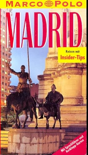 Madrid : Marco Polo Reiseführer : Mit Insider- Tips : Mit Sprachführer im Anhang.