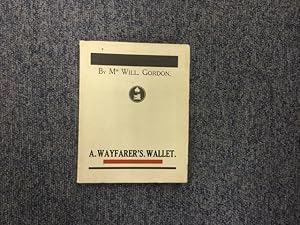 Immagine del venditore per A WAYFARER'S WALLET. (SIGNED) venduto da Burwood Books