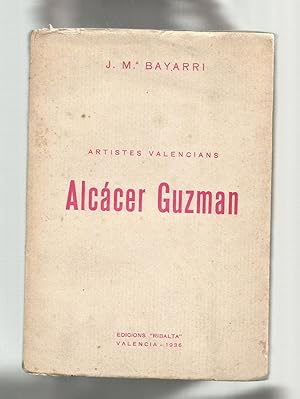 Seller image for Artistes valencians. Alccer Guzmn. for sale by Librera El Crabo