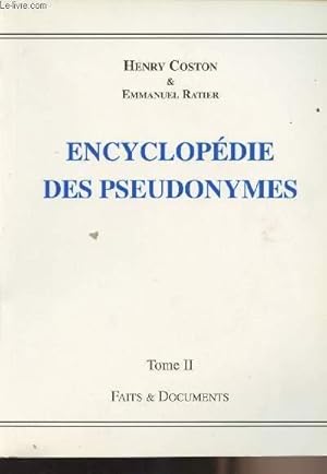 Bild des Verkufers fr Encyclopdie des pseudonymes - Tome II zum Verkauf von Le-Livre