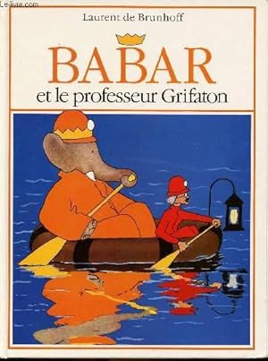 Seller image for Babar et le professeur Grifaton for sale by Le-Livre