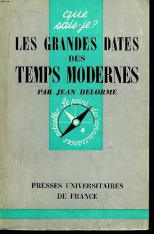 Imagen del vendedor de Que sais-je? N 1147 Les grandes dates des Temps Modernes a la venta por Le-Livre