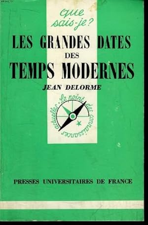 Imagen del vendedor de Que sais-je? N 1147 Les grandes dates des Temps Modernes a la venta por Le-Livre