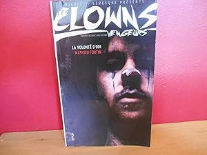 Seller image for Les clowns vengeurs La volont dodi for sale by La Bouquinerie  Dd