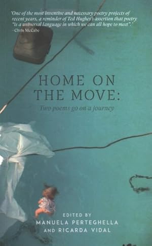 Immagine del venditore per Home on the Move : Two Poems Go on a Journey venduto da GreatBookPrices