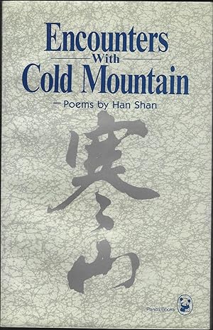 Encounters with Cold Mountain: Poems