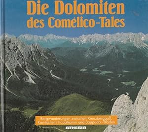 Immagine del venditore per Die Dolomiten des Comlico - Tales. venduto da Ant. Abrechnungs- und Forstservice ISHGW