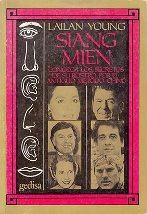 Seller image for Siang Mien. Conozca Los Secretos De Su Rostro Por El Antiguo Mtodo Chino (Spanish Edition) for sale by Von Kickblanc