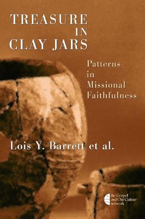 Immagine del venditore per Treasure in Clay Jars : Patterns in Missional Faithfulness venduto da GreatBookPrices