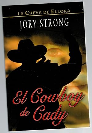 Seller image for EL COWBOY DE CADY (LA CUEVA DE ELLORA) for sale by Librera Dilogo