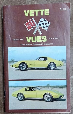 Vette Vues - August, 1977 - Volume 6, Number 2