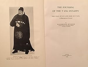 Seller image for The Founding of the T'ang Dynasty: The Fall of Sui and Rise of T'ang: A Preliminary Survey for sale by Carpe Diem Fine Books, ABAA