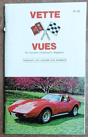 Vette Vues - February, 1977 - Volume 5, Number 8