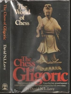 Seller image for The Chess of Gligoric: Svetozar Gligoric's Chess Career 1945-1970 for sale by The Book Collector, Inc. ABAA, ILAB