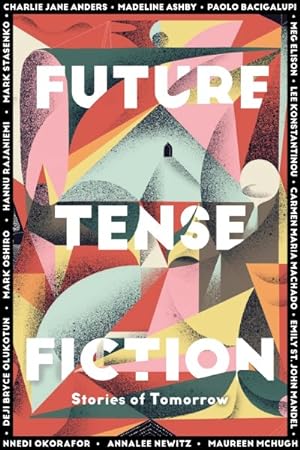 Bild des Verkufers fr Future Tense Fiction : Stories of Tomorrow zum Verkauf von GreatBookPrices