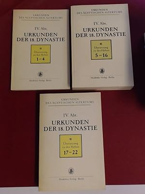 Urkunden der 18. Dynastie (vollständig in 3 Bänden). Übersetzungen zu den Heften 1 - 22. Bände au...
