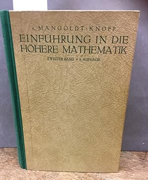 Bild des Verkufers fr Mangoldt's Einfhrung in die hhere Mathematik fr Studierende und zum Selbststudium. 2. Band: Differentialrechnung unendliche Reihen elemente der Differentialgeometrie und der Funktionentheorie. zum Verkauf von Kepler-Buchversand Huong Bach