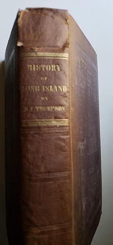 History of Long Island: Containing an Account of the Discovery and Settlement; With Other Importa...