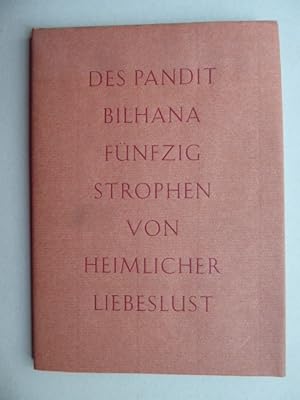 Imagen del vendedor de Des Pandit Bilhana - Fnfzig (50) Strophen von heimlicher Liebeslust. Nachdichtung und Holzschnitte von Gerhard Gollwitzer. a la venta por Antiquariat Heinzelmnnchen