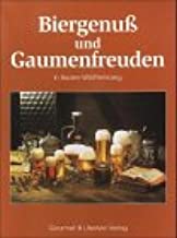 Bild des Verkufers fr Biergenu und Gaumenfreuden in Baden-Wrttemberg. Kochen mit und zum Bier. zum Verkauf von Antiquariat Heinzelmnnchen