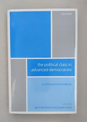 Imagen del vendedor de The Political Class in Advanced Democracies: A Comparative Handbook. a la venta por Wissenschaftl. Antiquariat Th. Haker e.K