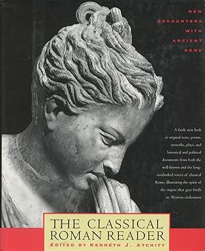 Immagine del venditore per The Classical Roman Reader: New Encounters With Ancient Rome venduto da Kenneth A. Himber