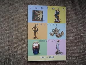 Ceramic Culture Innovation 1851-2000