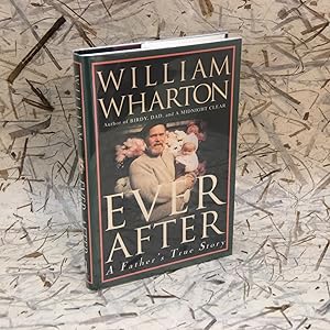 Ever After: A Father's True Story