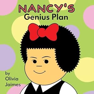 Seller image for Nancy's Genius Plan by Jaimes, Olivia [Board book ] for sale by booksXpress