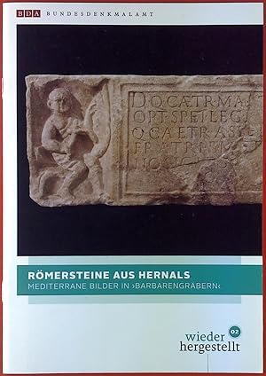 Bild des Verkufers fr Wieder hergestellt 02, Rmersteine aus Hernals, Mediterrane Bilder in >Barbarengrbern<, 2. Auflage zum Verkauf von biblion2