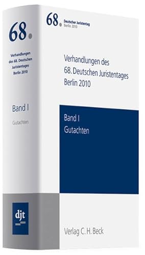 Imagen del vendedor de Verhandlungen des 68. Deutschen Juristentages Berlin 2010 Bd. I: Gutachten: Gesamtband (Teile A - H + CD) a la venta por Gerald Wollermann