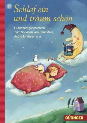 Image du vendeur pour Schlaf ein und trum schn: Gutenachtgeschichten zum Vorlesen mis en vente par Gerald Wollermann