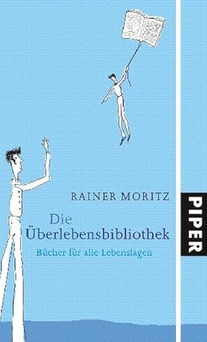 Bild des Verkufers fr Die berlebensbibliothek: Bcher fr alle Lebenslagen zum Verkauf von Gerald Wollermann