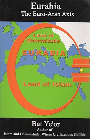 Immagine del venditore per Eurabia: The Euro-Arab Axis venduto da lamdha books