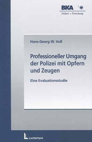 Professioneller Umgang der Polizei mit Opfern und Tätern