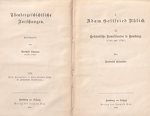 Adam Gottfried Uhlich. / Holländische Komödianten in Hamburg (1740 und 1741). 2 Schriften (in 1 B...