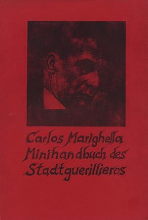 Minihandbuch des Stadtguerilleros. (Aus dem Englischen). (Nachdruck).