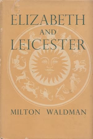 Elizabeth and Leicester.