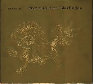 Imagen del vendedor de Prisen aus kleinen Tabakflaschen,Notizen und Bilder einer Sammlung a la venta por Antiquariat Kastanienhof