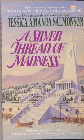 Seller image for A SILVER THREAD OF MADNESS for sale by Fantastic Literature Limited