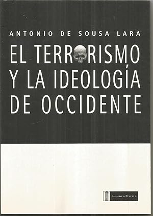 EL TERRORISMO Y LA IDEOLOGIA DE OCCIDENTE