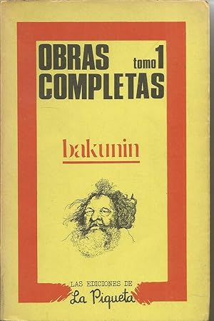 Imagen del vendedor de OBRAS COMPLETAS de Bakunin TOMO 1 a la venta por CALLE 59  Libros