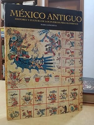 Bild des Verkufers fr MXICO ANTIGUO Historia y cultura de los pueblos precolombinos. zum Verkauf von LLIBRERIA KEPOS-CANUDA