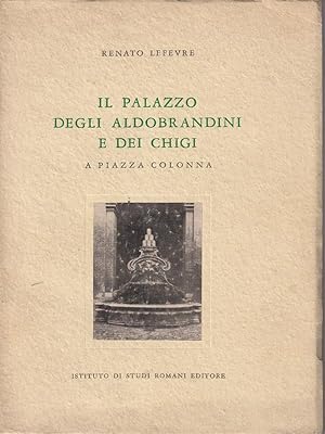 Seller image for Il palazzo Aldobrandini e dei Chigi for sale by Librodifaccia