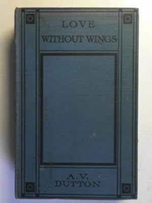 Immagine del venditore per Love without wings venduto da Cotswold Internet Books