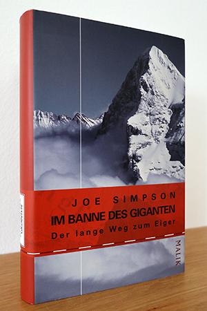 Im Banne des Giganten. Der lange Weg zum Eiger