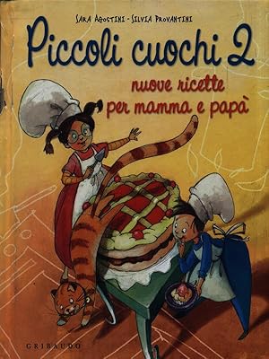 Immagine del venditore per Piccoli cuochi 2. Nuove ricette per mamma e papa' venduto da Librodifaccia